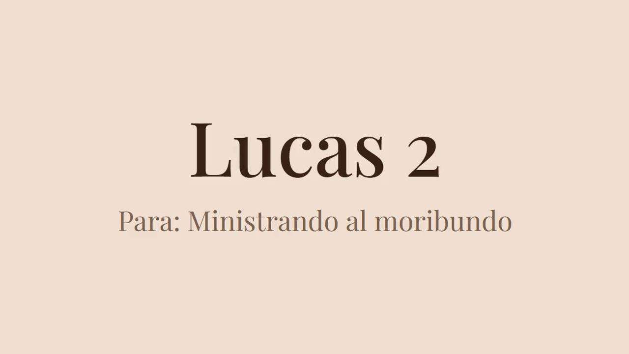 Lucas 2 - Lutero para la visita pastoral