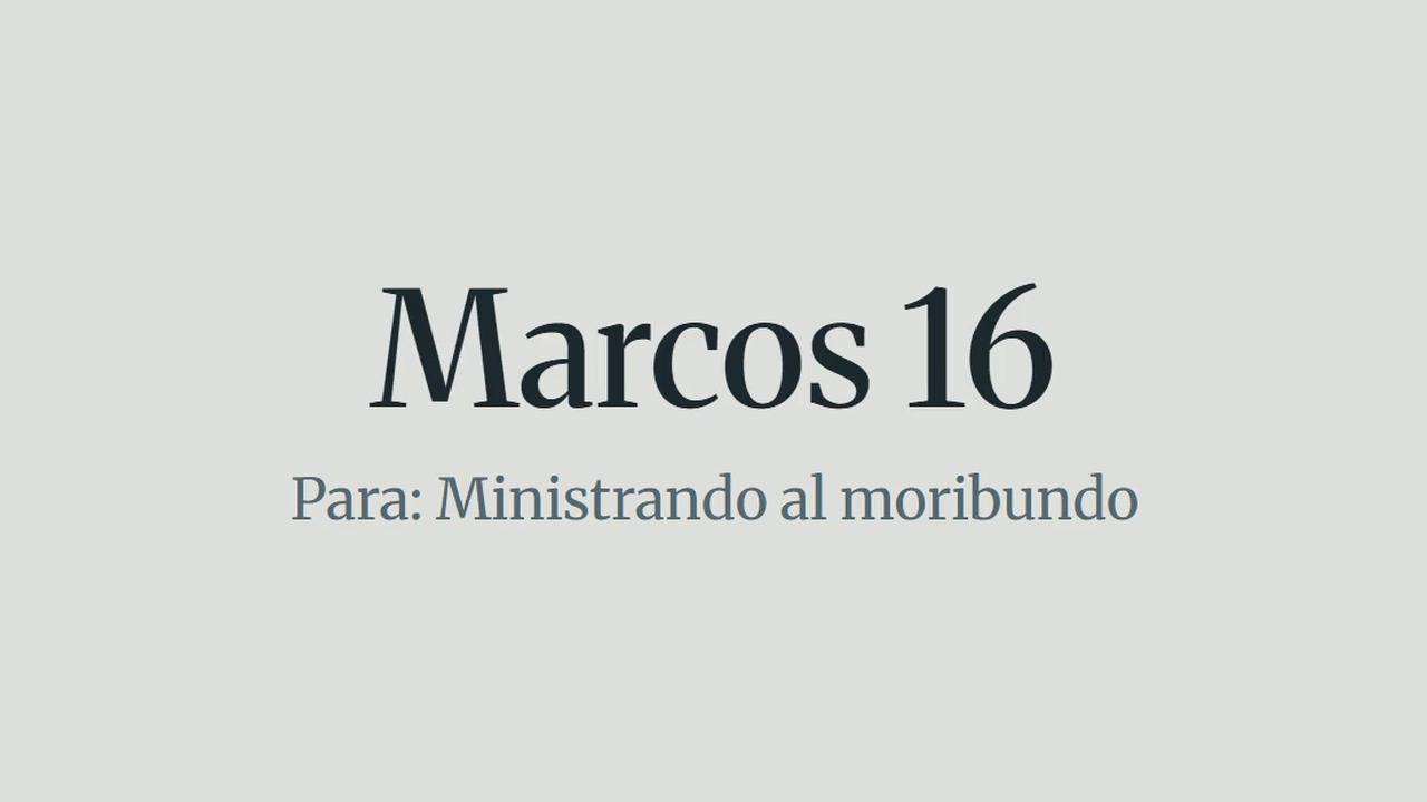 Marcos 16 - Lutero para la visita pastoral