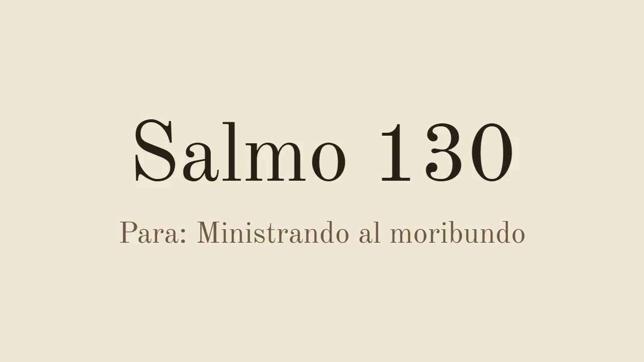 Salmo 130 - Lutero para la visita pastoral
