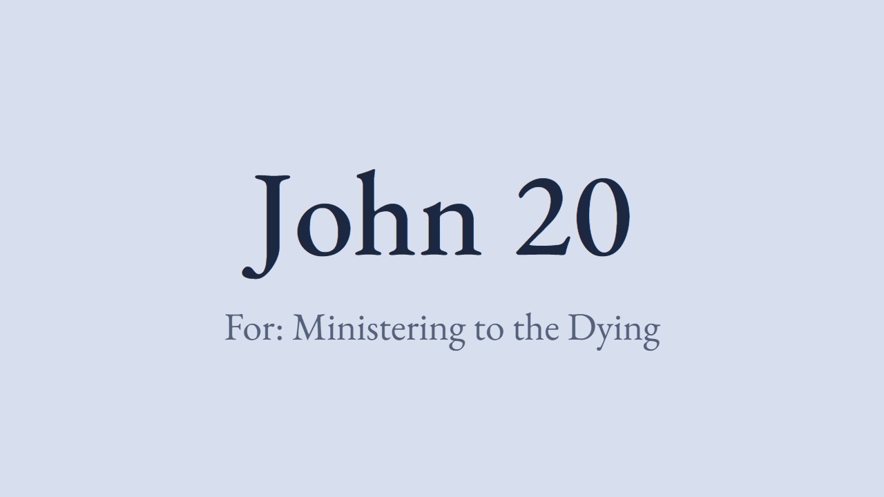 John 20 - Luther for the pastoral visit