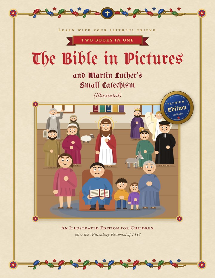 Cover of The Bible in Pictures and Martin Luther's Small Catechism