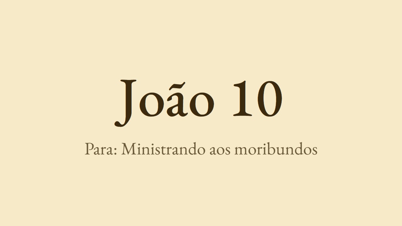 João 10 - Lutero para a visita pastoral